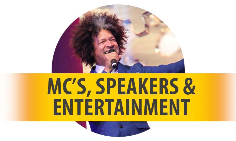 To MC's, Speakers and Entertainment portfolio
